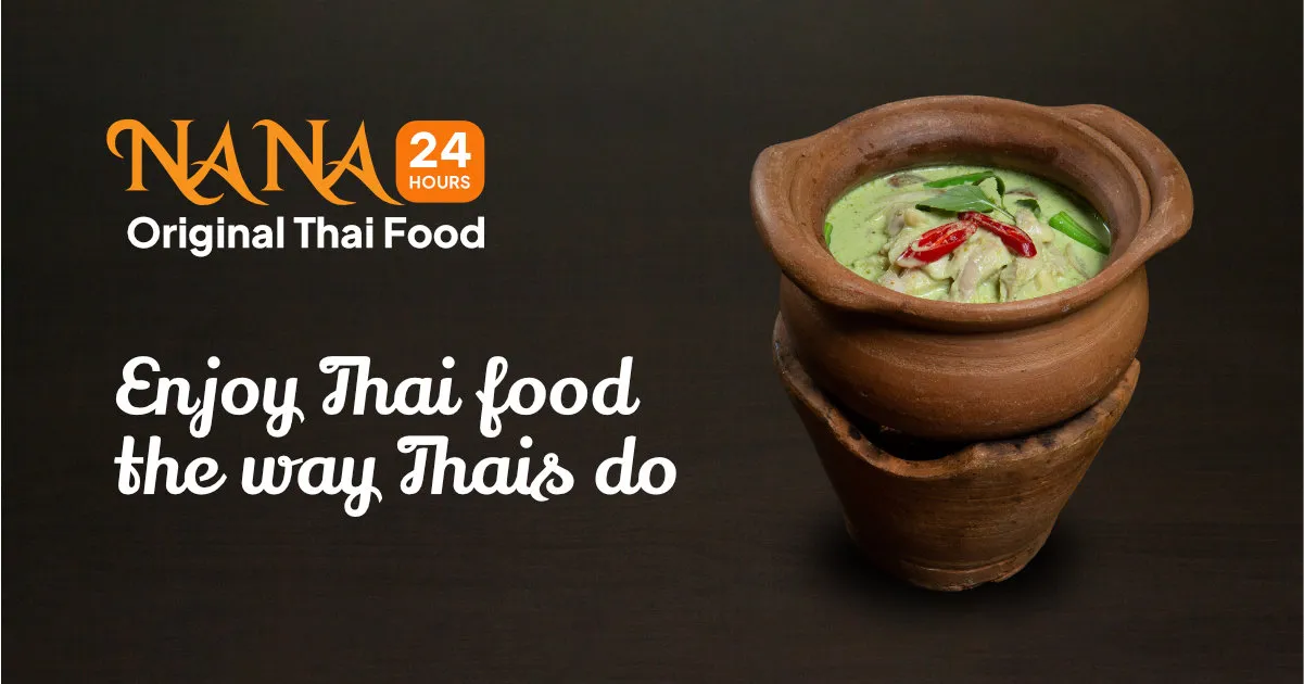 Nana Original Thai Food | 24 hours Thai food in Singapore